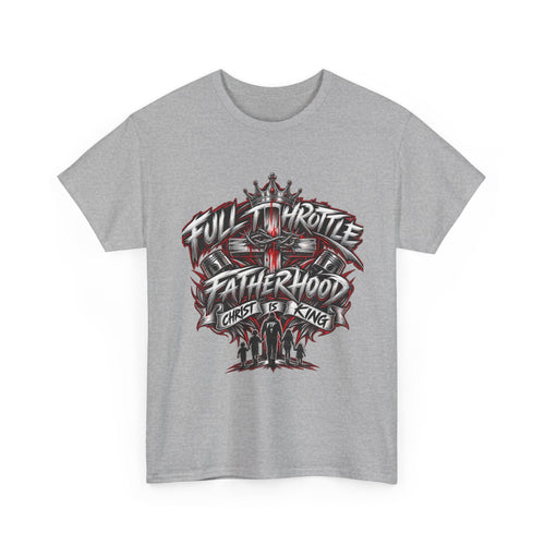 Christ is King - Full Throttle Fatherhood